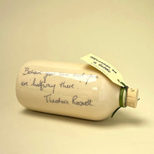 Load image into Gallery viewer, Ceramic quotation bottle - Roosevelt
